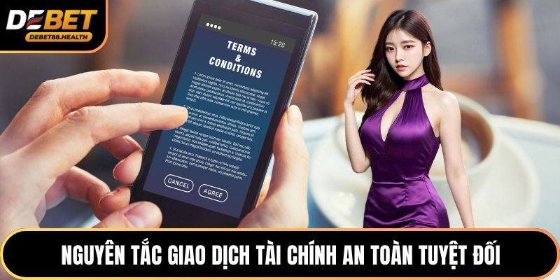 Nguyên tắc giao dịch tài chính an toàn tuyệt đối