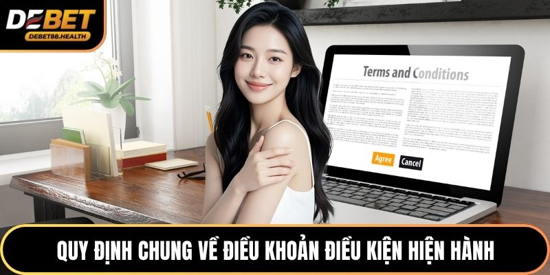 Quy định chung về điều khoản điều kiện hiện hành